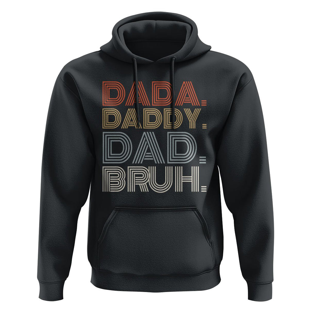 Funny Dad Hoodie Dada Daddy Dad Bruh Father's Day TS02 Black Print Your Wear