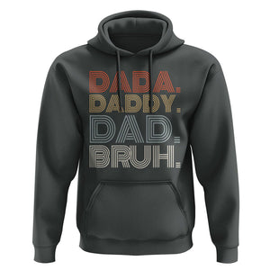 Funny Dad Hoodie Dada Daddy Dad Bruh Father's Day TS02 Dark Heather Print Your Wear