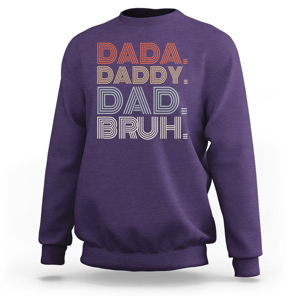 Funny Dad Sweatshirt Dada Daddy Dad Bruh Father's Day TS02 Purple Print Your Wear