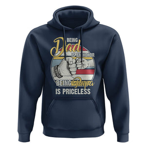 Funny Dad Hoodie Being Dad Is An Honor Being Papa Is Priceless Father's Day TS02 Navy Print Your Wear