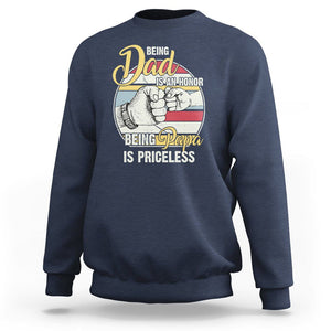 Funny Dad Sweatshirt Being Dad Is An Honor Being Papa Is Priceless Father's Day TS02 Navy Print Your Wear