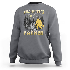 World's Best Farter Sweatshirt I Mean Father Funny Bigfoot Father's Day TS02 Charcoal Print Your Wear