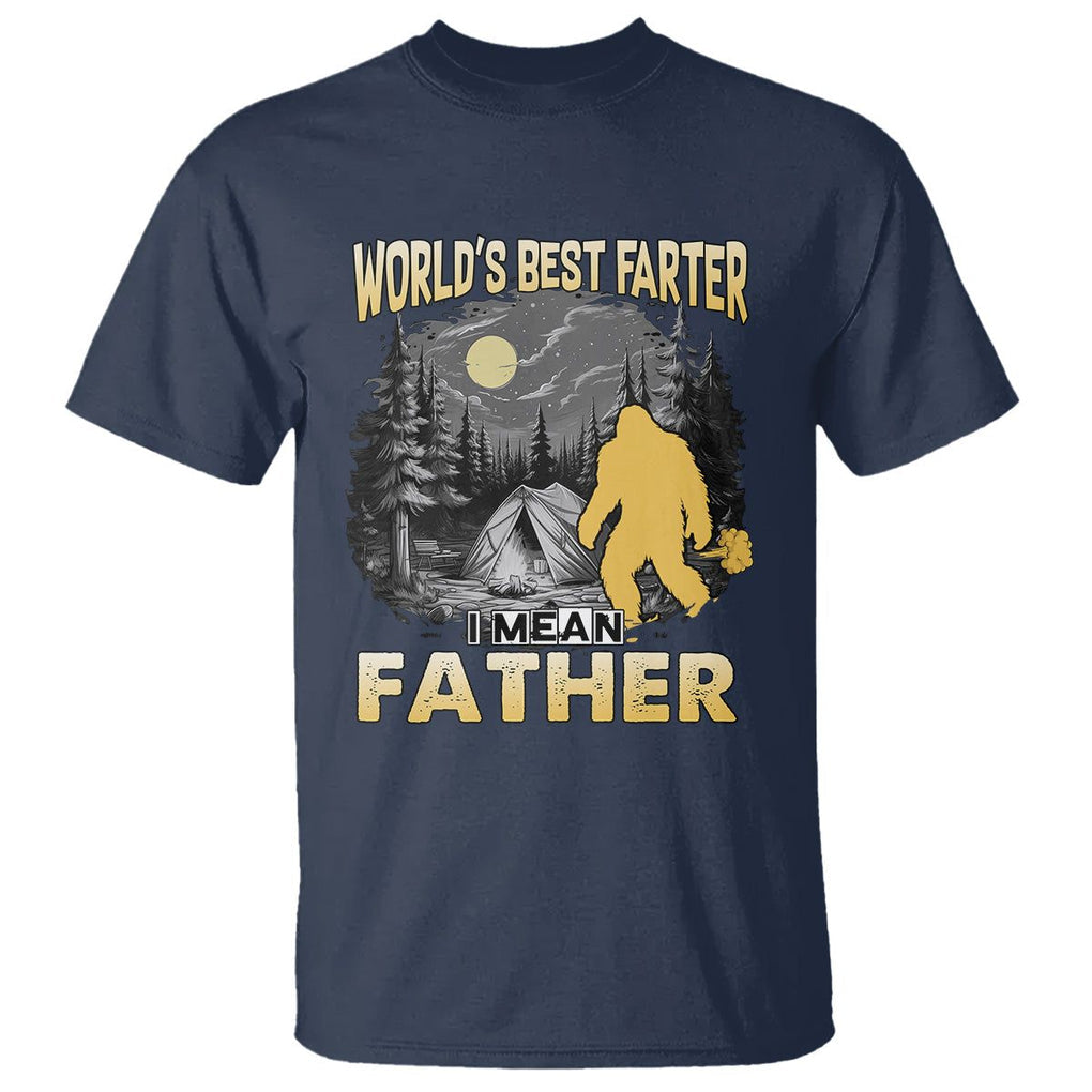 World's Best Farter T Shirt I Mean Father Funny Bigfoot Father's Day TS02 Navy Print Your Wear