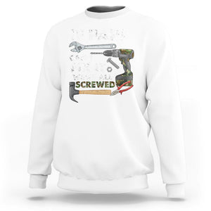 Funny Dad Sweatshirt If Papa Can't Fix It We're All Screwed Handyman Father's Day TS02 White Print Your Wear