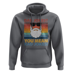 Funny Dad Jokes Hoodie I Think You Mean Rad Jokes Father's Day Vintage TS02 Charcoal Print Your Wear