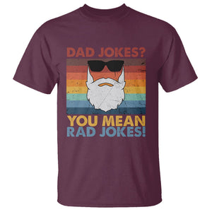 Funny Dad Jokes T Shirt I Think You Mean Rad Jokes Father's Day Vintage TS02 Maroon Print Your Wear
