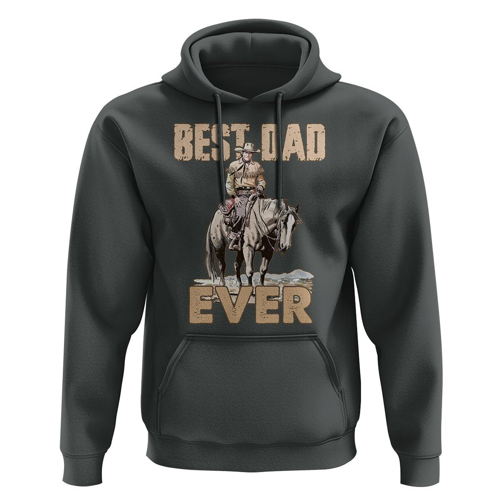 Horse Dad Hoodie Best Dad Ever Western Rodeo Cowboy Father's Day TS02 Dark Heather Print Your Wear