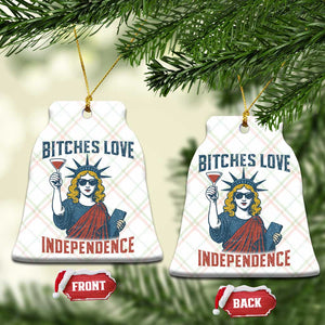 Funny 4th of July Statue of Liberty Cocktail Ceramic Ornament Retro Bitches Love Independence TS02 Print Your Wear