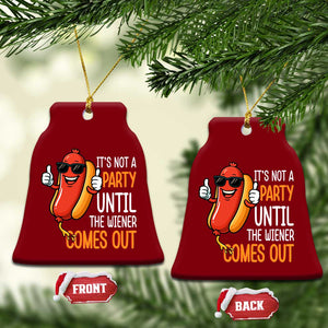 It's Not A Party Until The Wiener Comes Out Ceramic Ornament Funny Hot Dog Joke BBQ 4th of July Cookout TS02 Print Your Wear