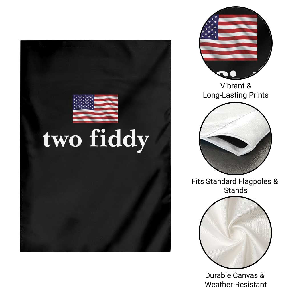 Two Fiddy America 250th Anniversary Minimalist Garden Flag Funny US American Flag Slang 1776 to 2026 Semiquincentennial
