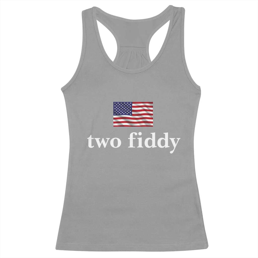 Two Fiddy America 250th Anniversary Minimalist Racerback Tank Top Funny US American Flag Slang 1776 to 2026 Semiquincentennial