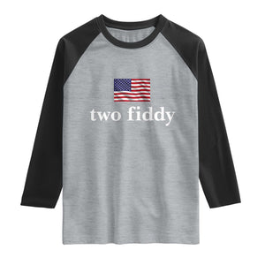 Two Fiddy America 250th Anniversary Minimalist Raglan Shirt Funny US American Flag Slang 1776 to 2026 Semiquincentennial