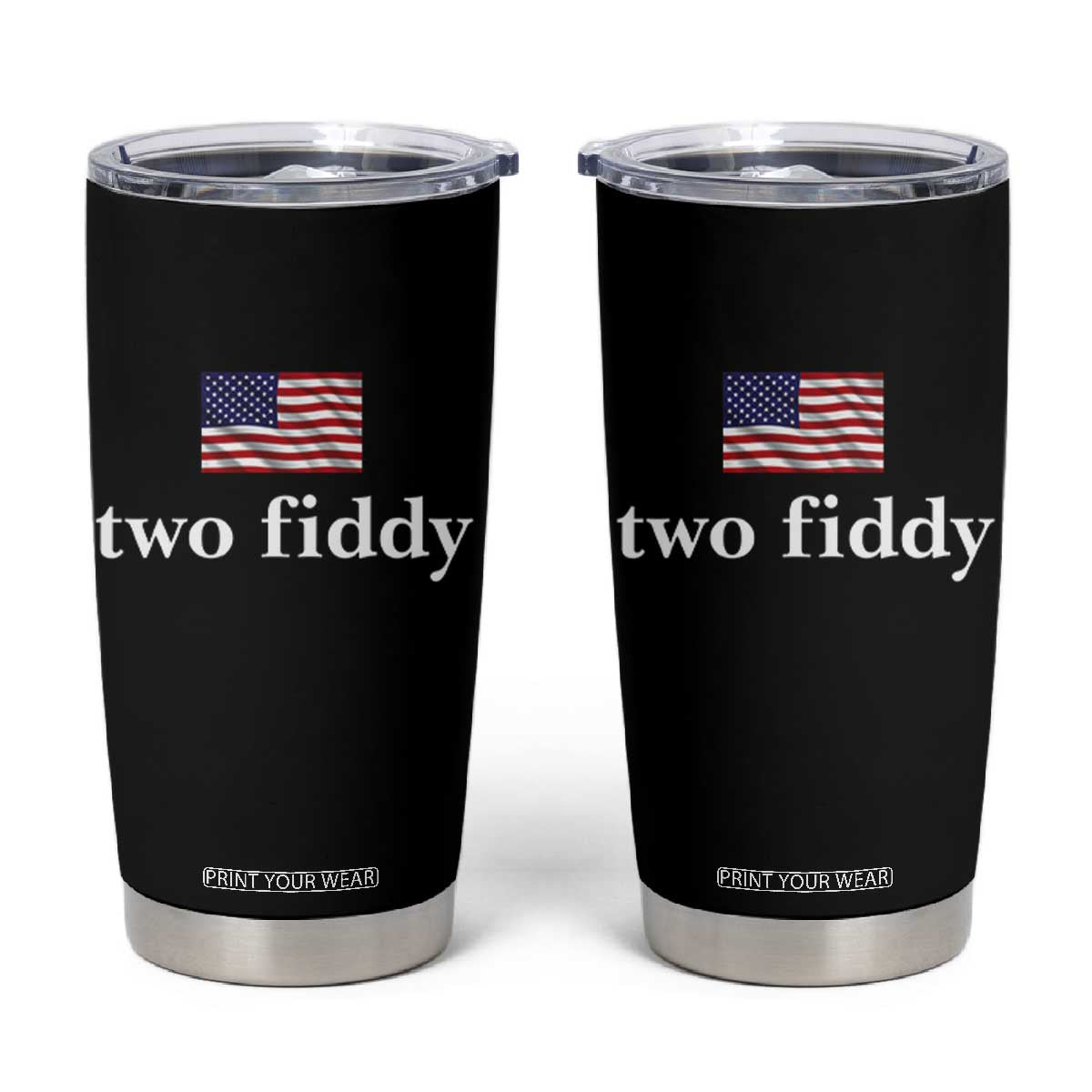 Two Fiddy America 250th Anniversary Minimalist Tumbler Cup Funny US American Flag Slang 1776 to 2026 Semiquincentennial