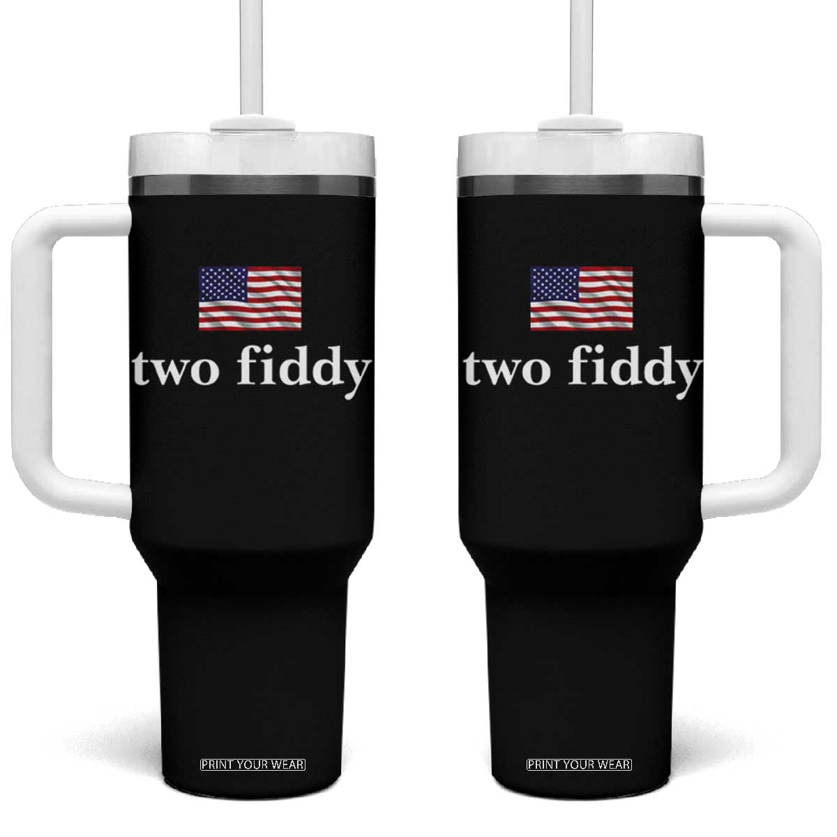 Two Fiddy America 250th Anniversary Minimalist Tumbler With Handle Funny US American Flag Slang 1776 to 2026 Semiquincentennial