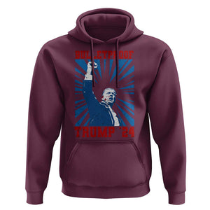 Strong Trump 2024 Hoodie Bulletproof Raised Fist Not Today President 45 47 TS02 Maroon Print Your Wear