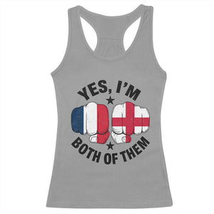 Yes Im Both Of Them France England Flag Fists Graphic Racerback Tank Top French English Anglo Dual Pride Heritage