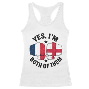 Yes Im Both Of Them France England Flag Fists Graphic Racerback Tank Top French English Anglo Dual Pride Heritage