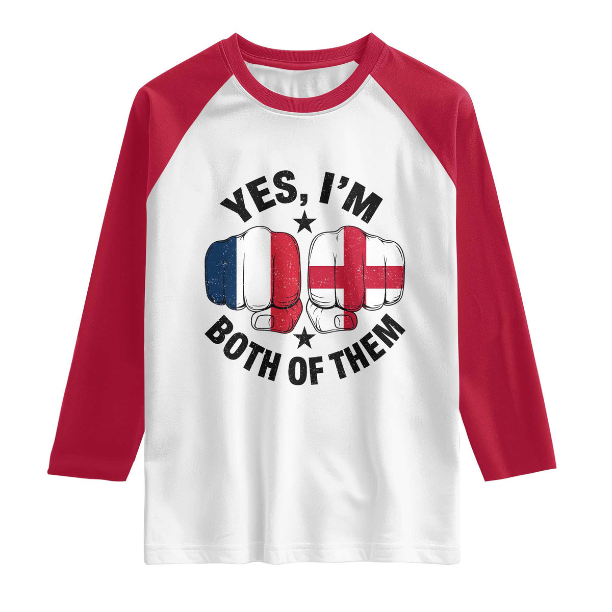 Yes Im Both Of Them France England Flag Fists Graphic Raglan Shirt French English Anglo Dual Pride Heritage TS02 White Red Print Your Wear
