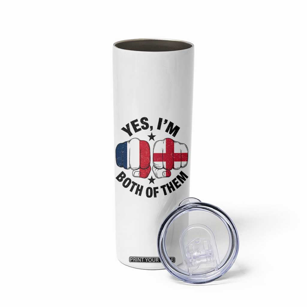 Yes Im Both Of Them France England Flag Fists Graphic Skinny Tumbler French English Anglo Dual Pride Heritage TS02 Print Your Wear