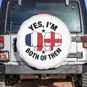 Yes Im Both Of Them France England Flag Fists Graphic Spare Tire Cover French English Anglo Dual Pride Heritage TS02 No hole White Print Your Wear