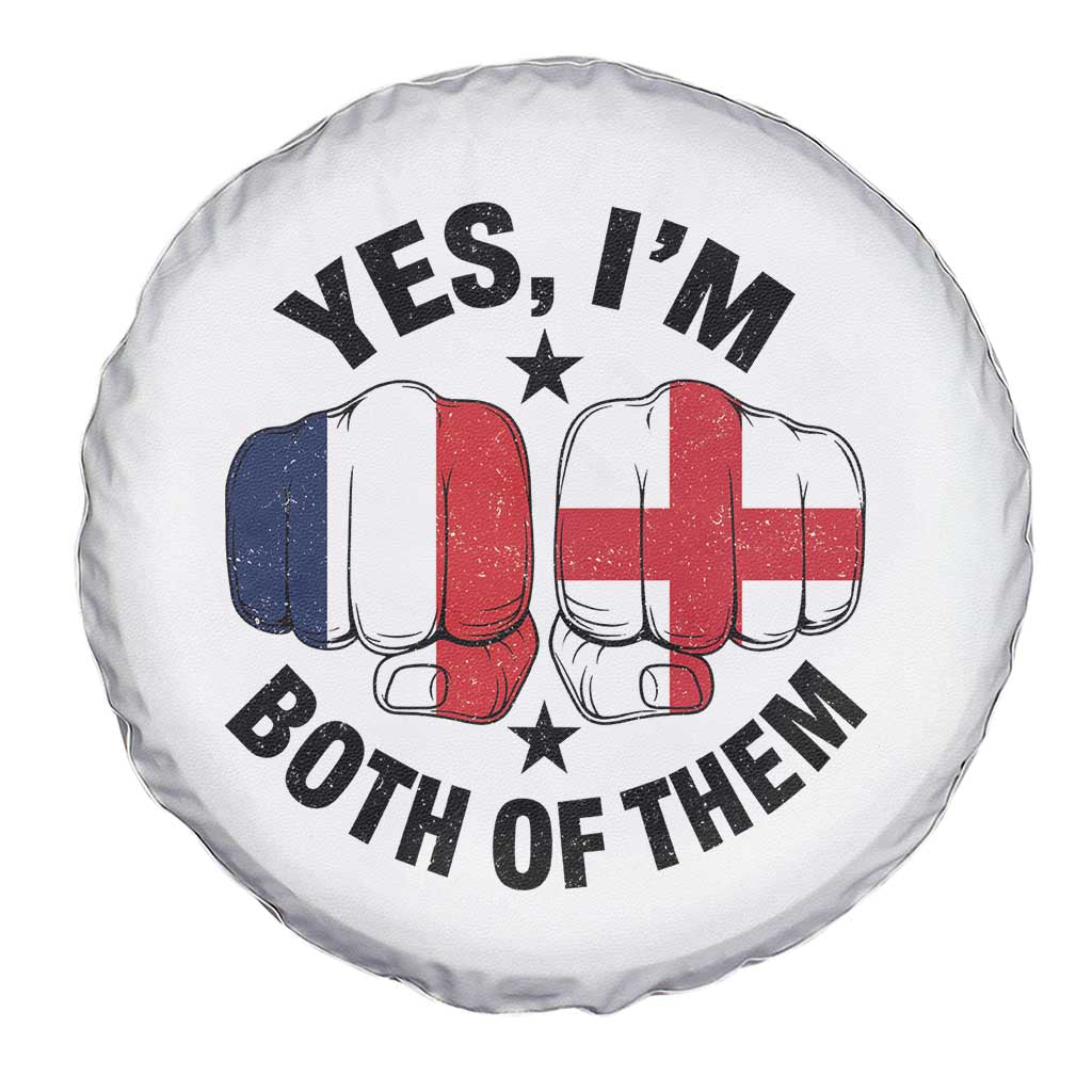 Yes Im Both Of Them France England Flag Fists Graphic Spare Tire Cover French English Anglo Dual Pride Heritage TS02 Print Your Wear