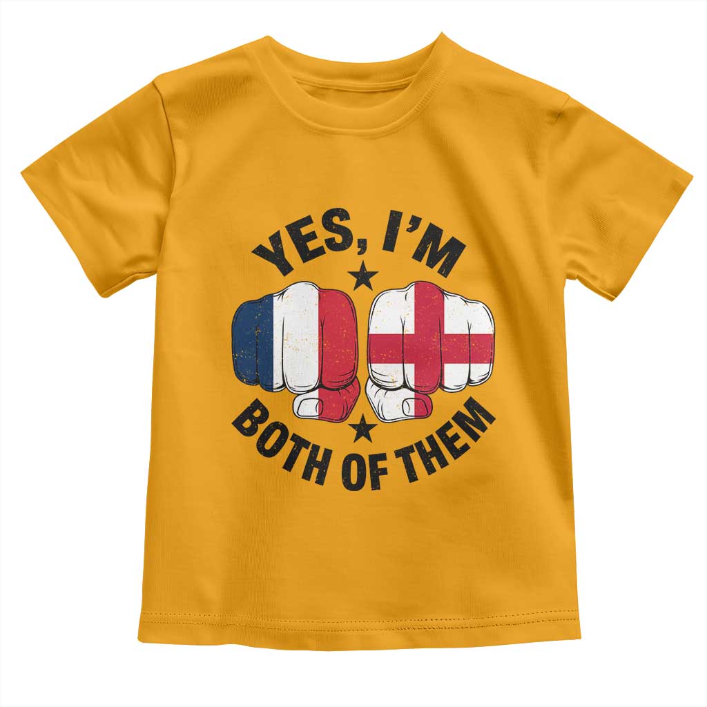 Yes Im Both Of Them France England Flag Fists Graphic Toddler T Shirt French English Anglo Dual Pride Heritage