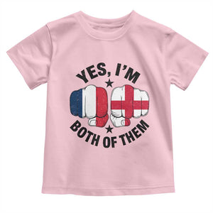 Yes Im Both Of Them France England Flag Fists Graphic Toddler T Shirt French English Anglo Dual Pride Heritage