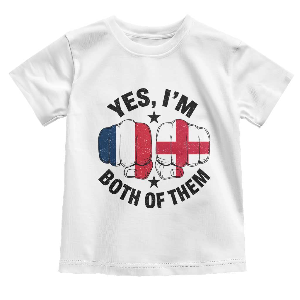 Yes Im Both Of Them France England Flag Fists Graphic Toddler T Shirt French English Anglo Dual Pride Heritage TS02 White Print Your Wear