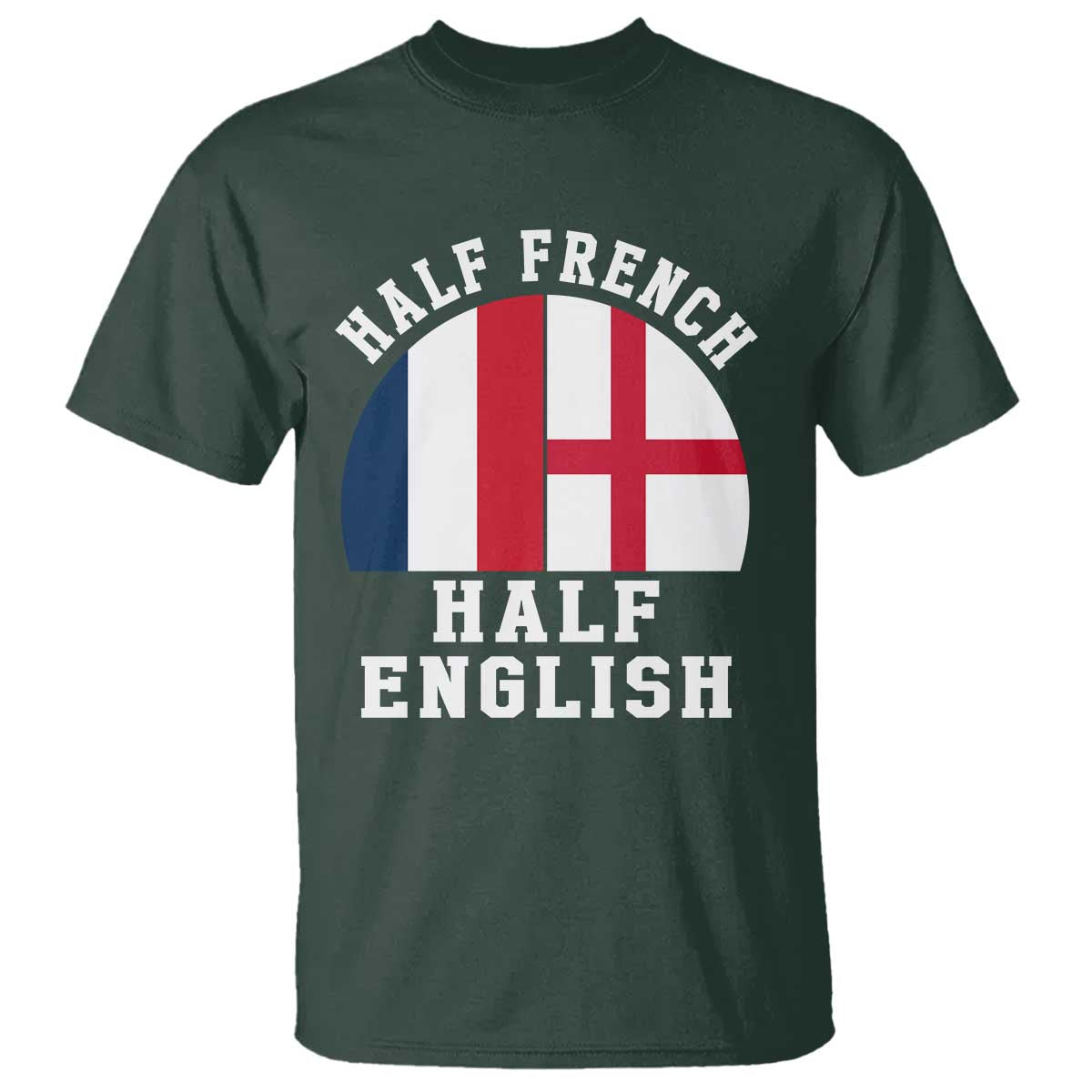 Half French Half English Split Flag Graphic T Shirt Patriotic Anglo England France Dual Heritage DNA Ancestry