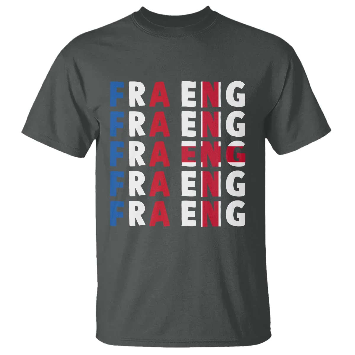 FRA ENG France England Flag Graphic T Shirt French English Typographic Dual Heritage Pride Match Day TS02 Dark Heather Print Your Wear