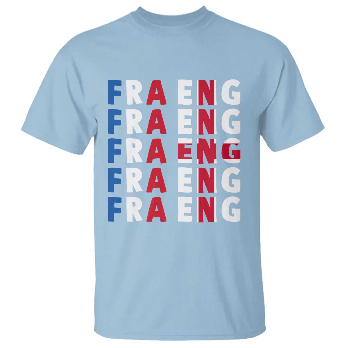 FRA ENG France England Flag Graphic T Shirt French English Typographic Dual Heritage Pride Match Day TS02 Light Blue Print Your Wear