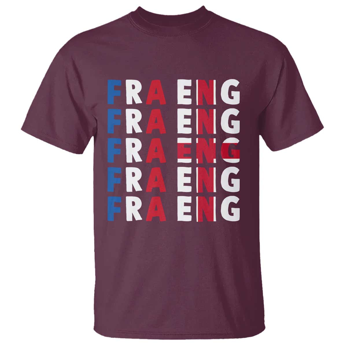 FRA ENG France England Flag Graphic T Shirt French English Typographic Dual Heritage Pride Match Day TS02 Maroon Print Your Wear