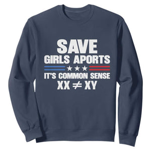 Save Girls Sports Its Common Sense XX Not Equal XY Sweatshirt Biological Science Varsity Athletic Graphic