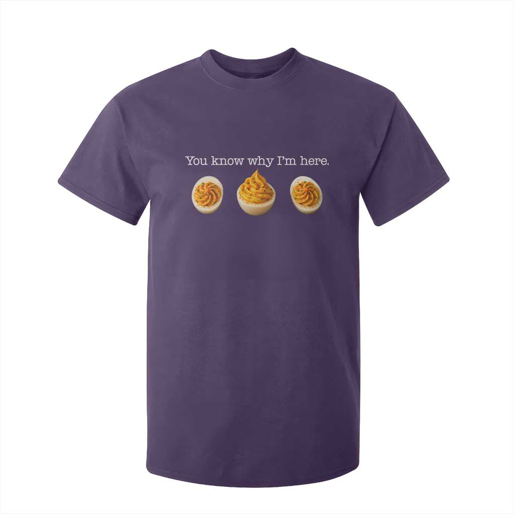 You Know Why I'm Here Deviled Eggs T Shirt For Kid Funny Thanksgiving Potluck TS02 Purple Print Your Wear