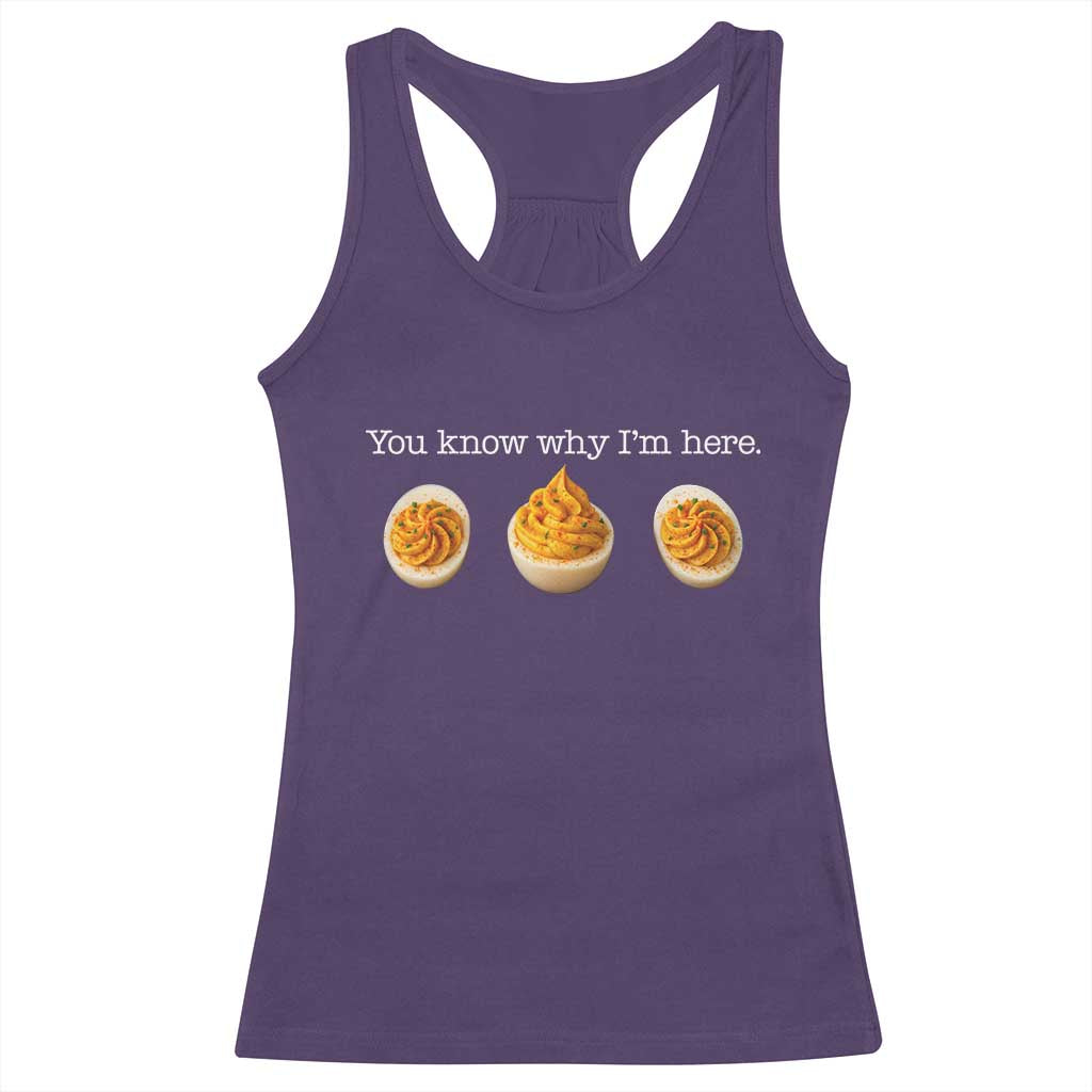 You Know Why I'm Here Deviled Eggs Racerback Tank Top Funny Thanksgiving Potluck TS02 Purple Print Your Wear