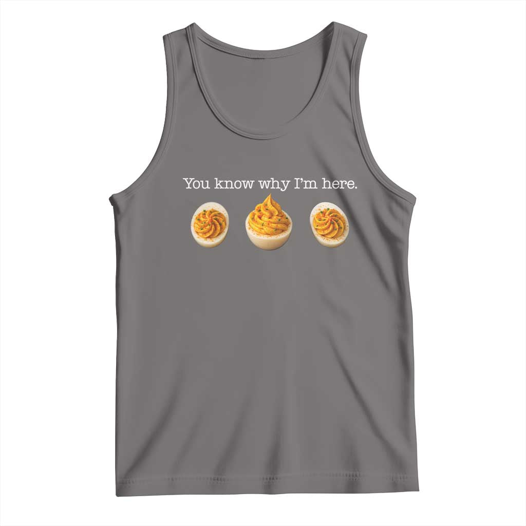 You Know Why I'm Here Deviled Eggs Tank Top Funny Thanksgiving Potluck TS02 Deep Heather Print Your Wear