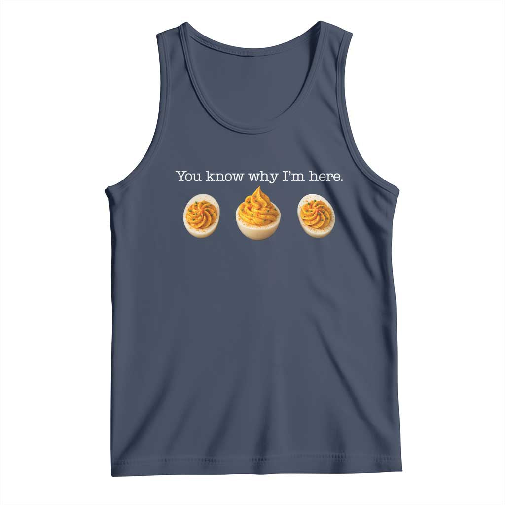 You Know Why I'm Here Deviled Eggs Tank Top Funny Thanksgiving Potluck TS02 Navy Print Your Wear