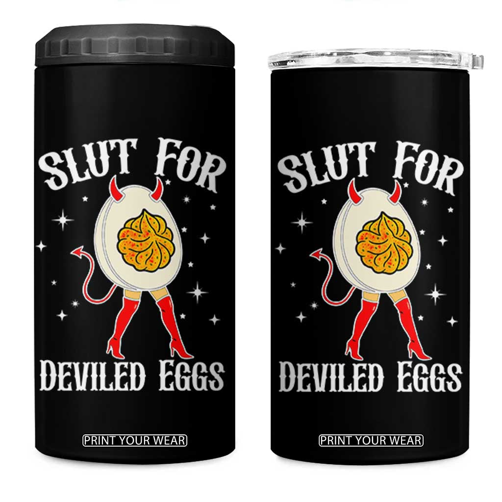 Funny Slut for Deviled Eggs 4 in 1 Can Cooler Tumbler Funny Naughty Thanksgiving Potluck TS02 One Size: 16 oz Black Print Your Wear