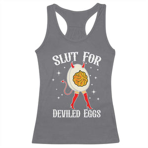Funny Slut for Deviled Eggs Racerback Tank Top Funny Naughty Thanksgiving Potluck TS02 Charcoal Print Your Wear