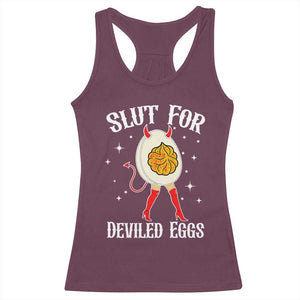 Funny Slut for Deviled Eggs Racerback Tank Top Funny Naughty Thanksgiving Potluck TS02 Maroon Print Your Wear