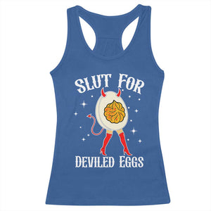 Funny Slut for Deviled Eggs Racerback Tank Top Funny Naughty Thanksgiving Potluck TS02 Royal Blue Print Your Wear