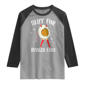 Funny Slut for Deviled Eggs Raglan Shirt Funny Naughty Thanksgiving Potluck TS02 Sport Gray Black Print Your Wear