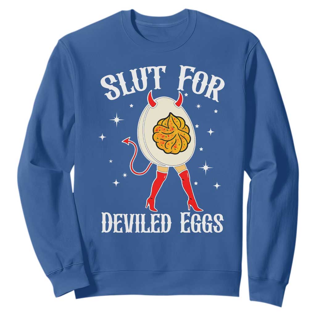 Funny Slut for Deviled Eggs Sweatshirt Funny Naughty Thanksgiving Potluck TS02 Royal Blue Print Your Wear