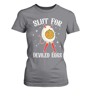 Funny Slut for Deviled Eggs T Shirt For Women Funny Naughty Thanksgiving Potluck TS02 Charcoal Print Your Wear
