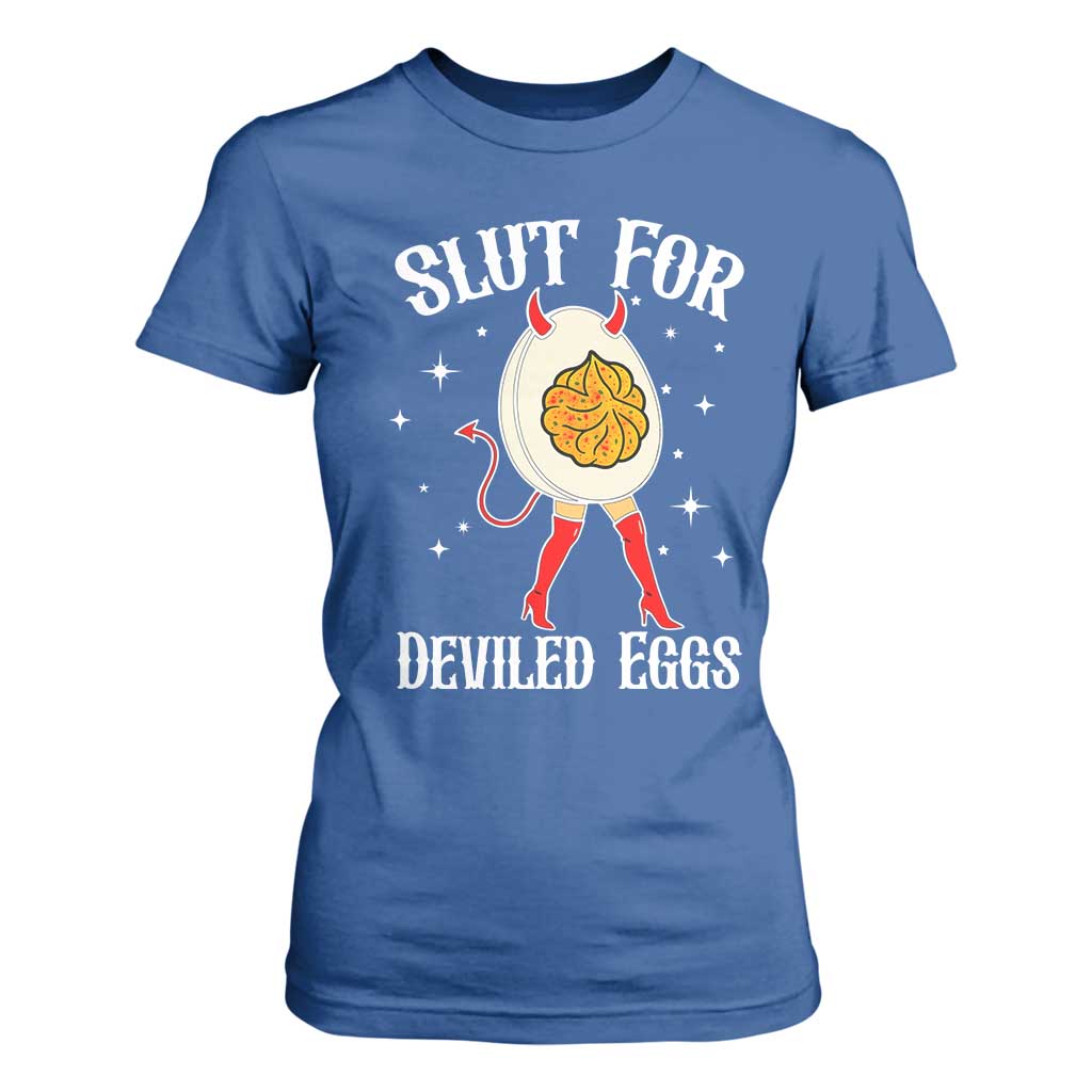 Funny Slut for Deviled Eggs T Shirt For Women Funny Naughty Thanksgiving Potluck TS02 Royal Blue Print Your Wear