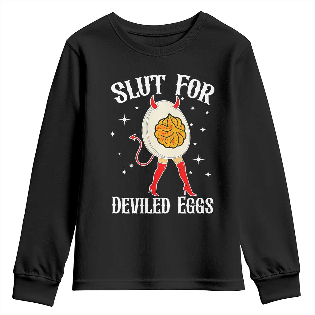 Funny Slut for Deviled Eggs Youth Sweatshirt Funny Naughty Thanksgiving Potluck TS02 Black Print Your Wear