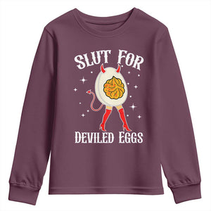 Funny Slut for Deviled Eggs Youth Sweatshirt Funny Naughty Thanksgiving Potluck TS02 Maroon Print Your Wear