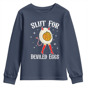 Funny Slut for Deviled Eggs Youth Sweatshirt Funny Naughty Thanksgiving Potluck TS02 Navy Print Your Wear