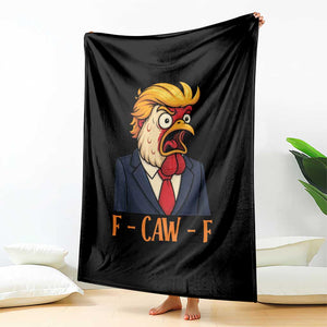 Funny F Caw F Chicken Trump Meme Throw Blanket Rooster Subtle Political Satire Parody TS02 Print Your Wear