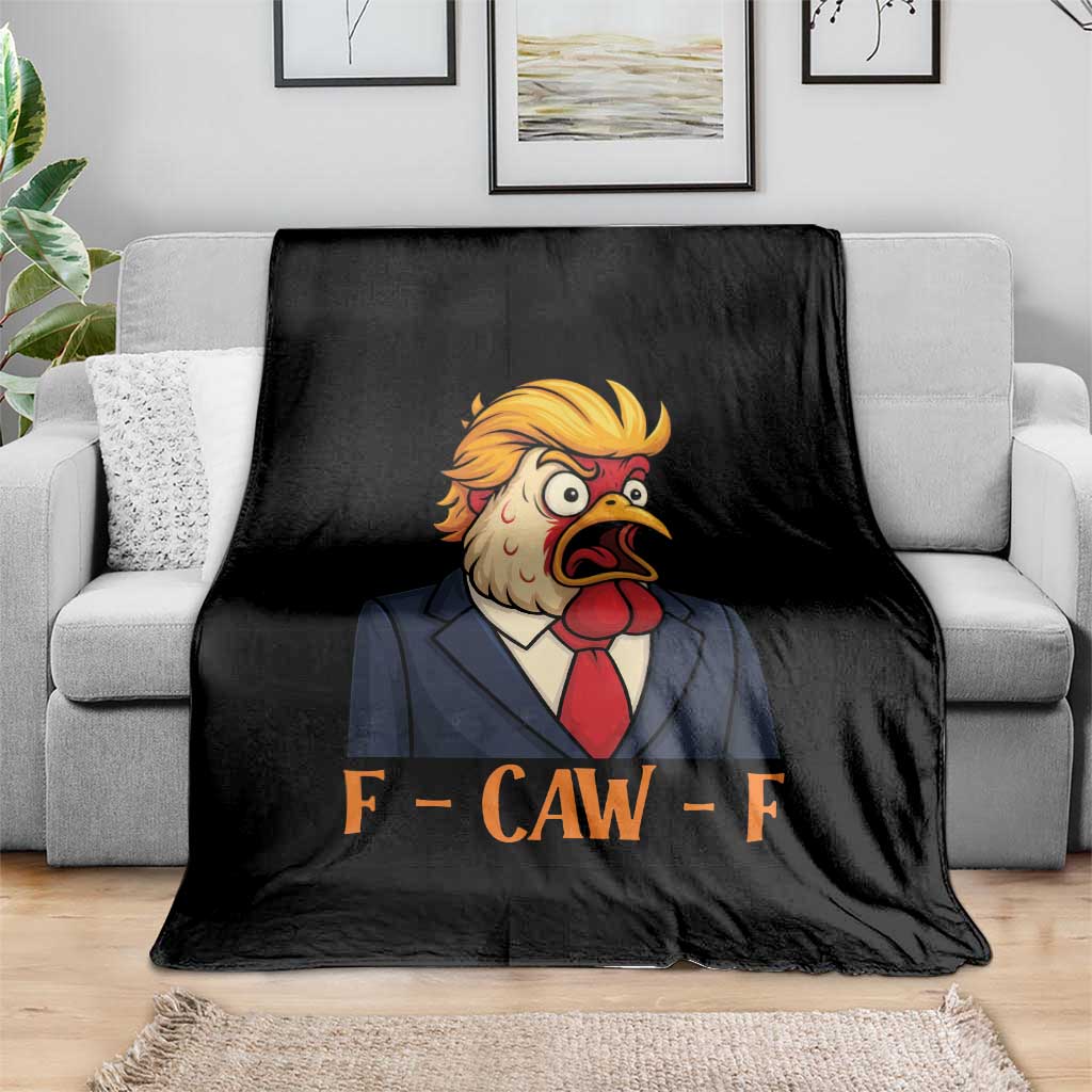 Funny F Caw F Chicken Trump Meme Throw Blanket Rooster Subtle Political Satire Parody TS02 Print Your Wear